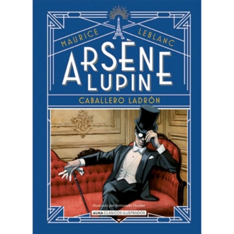 ALMA - Arsène Lupin; Caballero Ladrón M. Leblanc