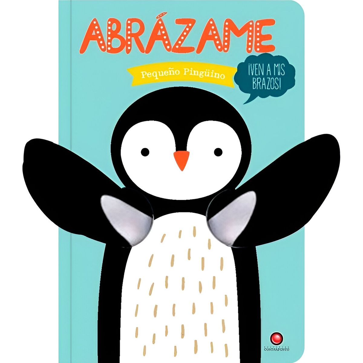EDITORIAL CONTRAPUNTO - Libro Abrazame - Pequeño Pinguino