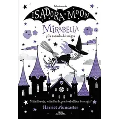 ALFAGUARA - Mirabella Y La Escuela De Magia