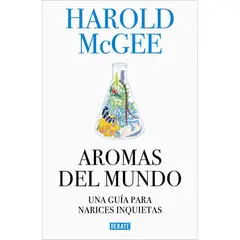 DEBATE - Aromas Del Mundo - Autor(a): Harold McGee