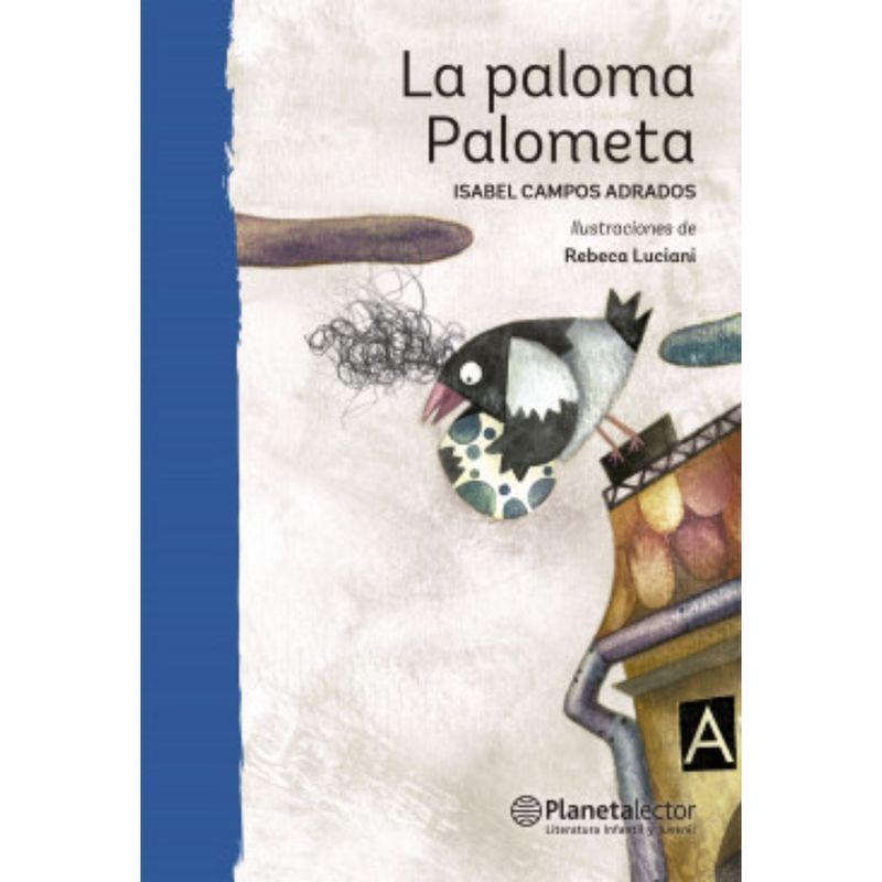 Planetalector - La Paloma Palometa - Autor(a):   Isabel Campos Adrados