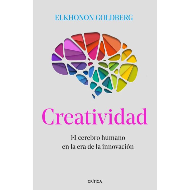 CRITICA - Creatividad - Autor(a):  Elkhonon Goldberg
