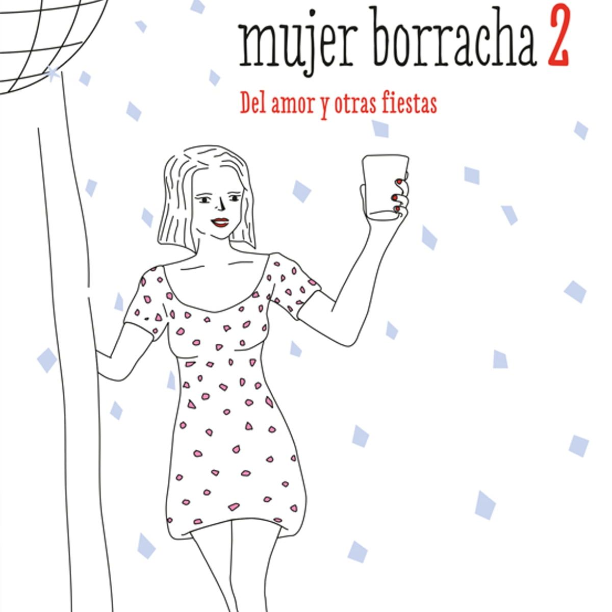 TOP10BOOKS - LIBRO Relatos De Una Mujer Borracha 2 - Relatos De Una Mujer Borracha 2