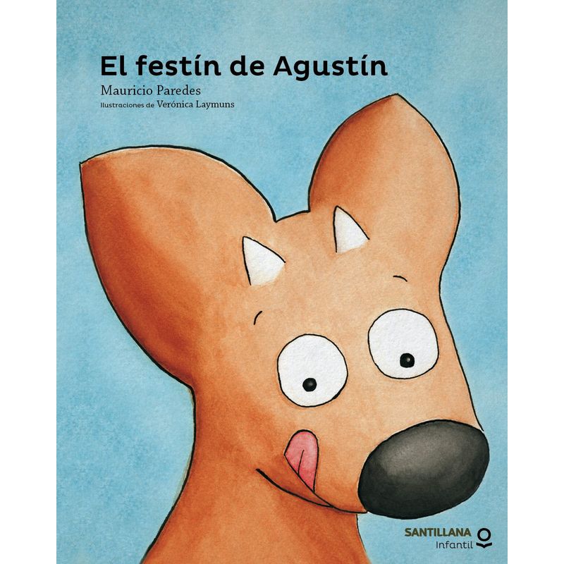 TOP10BOOKS - TEXTO EL FESTIN DE AGUSTIN / MAURICIO PAREDES / SANTILLANA
