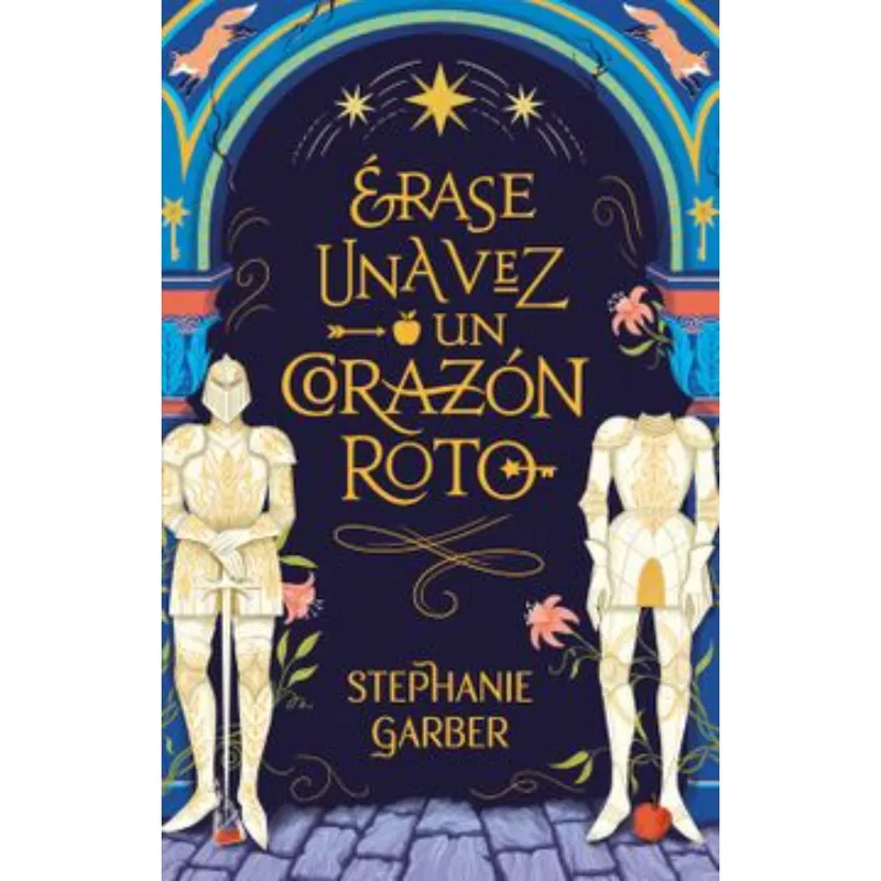 EDICIONES URANO - Erase Una Vez Un Corazon Roto (Chi)