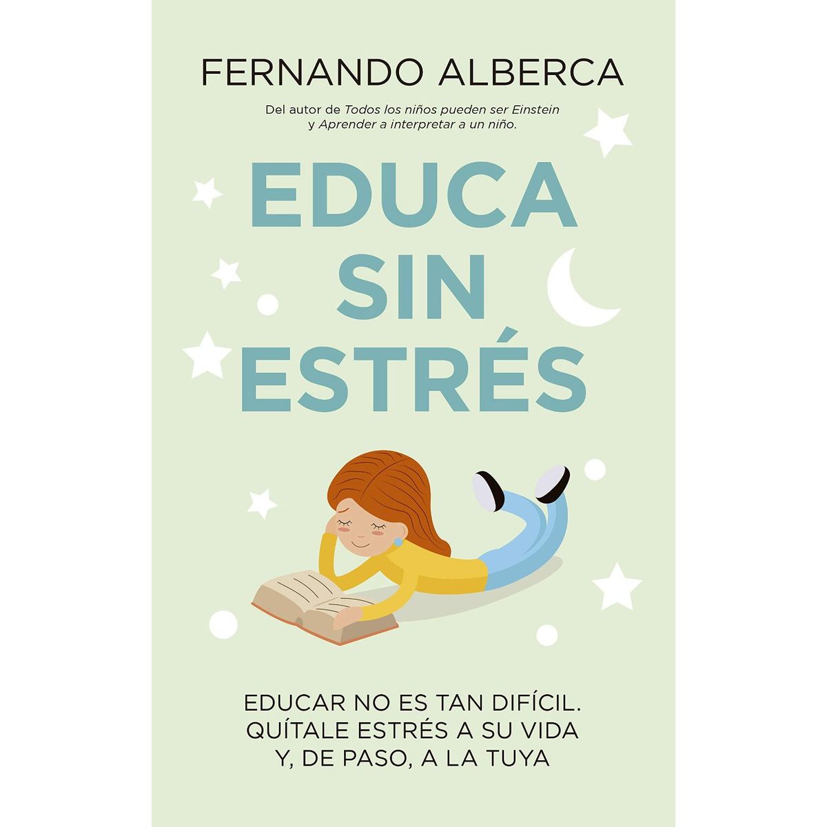 RETAILEXPRESS - Educa Sin Estrés - Autor(a):  Fernando Alberca de Castro