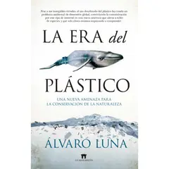 RETAILEXPRESS - La Era Del Plástico - Autor(a): Alvaro Luna