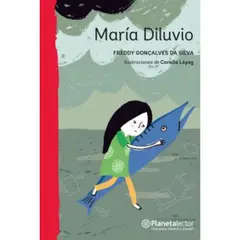 Planetalector - María Diluvio - Autor(a): Freddy Gonçalves