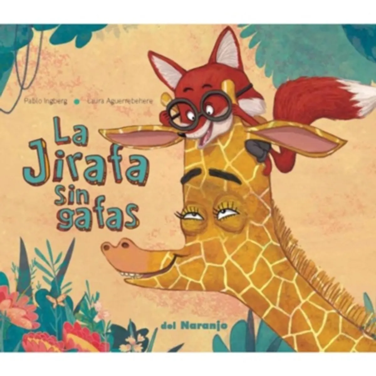 ZIG ZAG - La Jirafa Sin Gafas - Del Naranjo