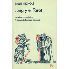 KAIROS - Jung y El Tarot - Autor(a): Sallie Nichols