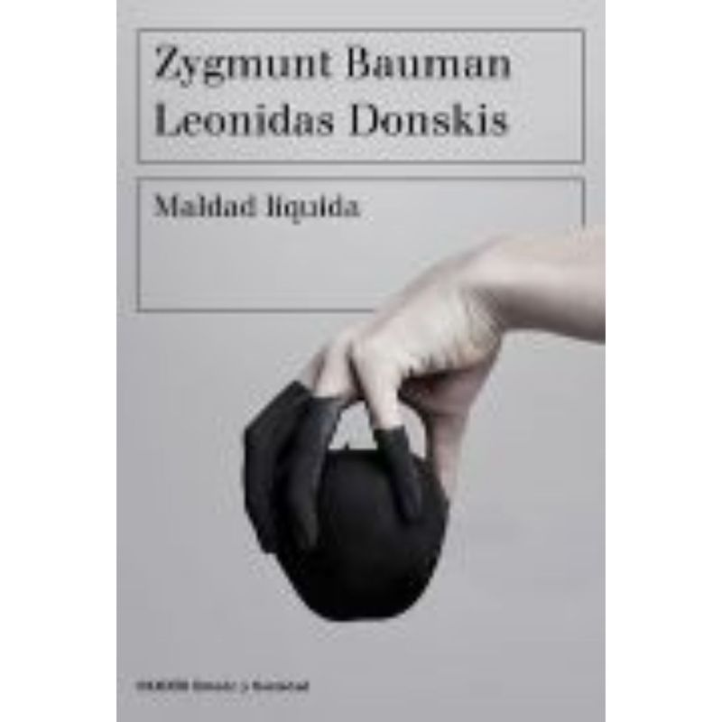 PAIDOS - Maldad Líquida  - Autor(a):  Zygmunt Bauman