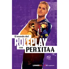 LUNWERG EDITORES - El Mundo Del Roleplay Con Perxitaa