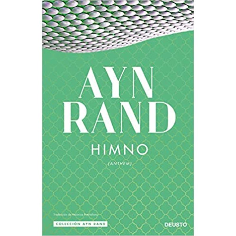 Deusto - Himno - Autor(a):  Ayn Rand