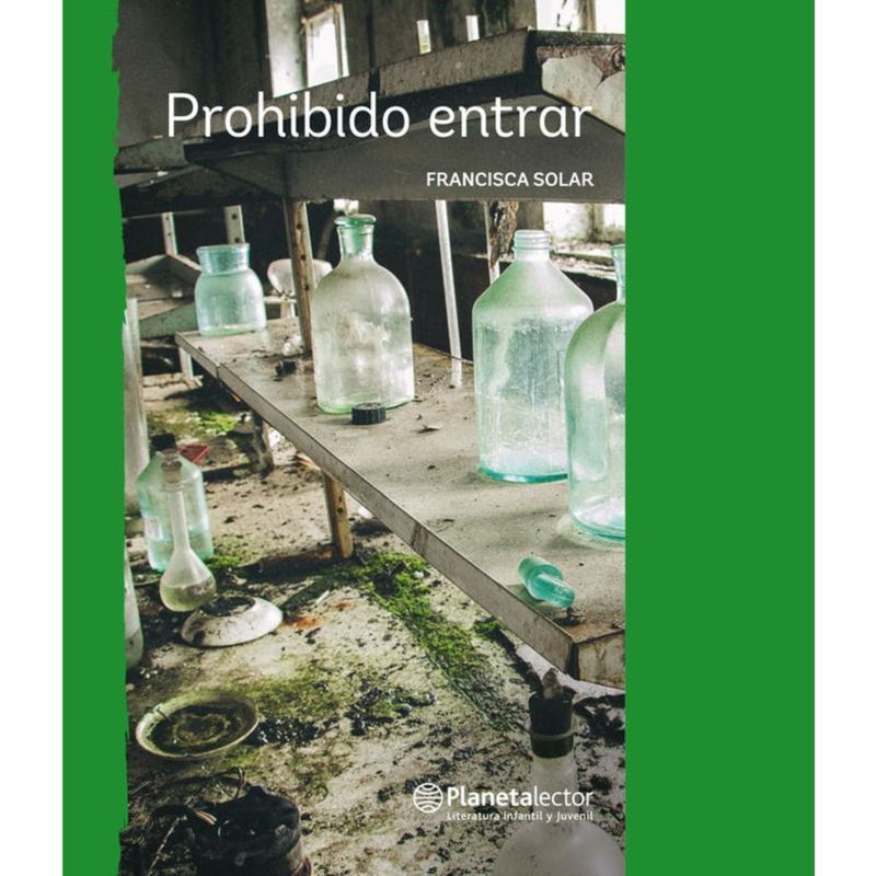 Planetalector - Prohibido Entrar - Autor(a):  Francisca Solar