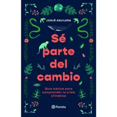 PLANETA - Sé Parte Del Cambio - Autor(a): Josué Aguilera
