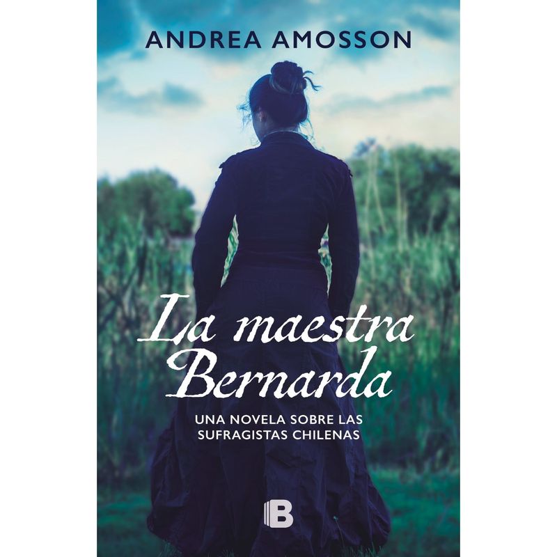 EDICIONES B - La Maestra Bernarda