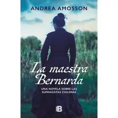 EDICIONES B - La Maestra Bernarda