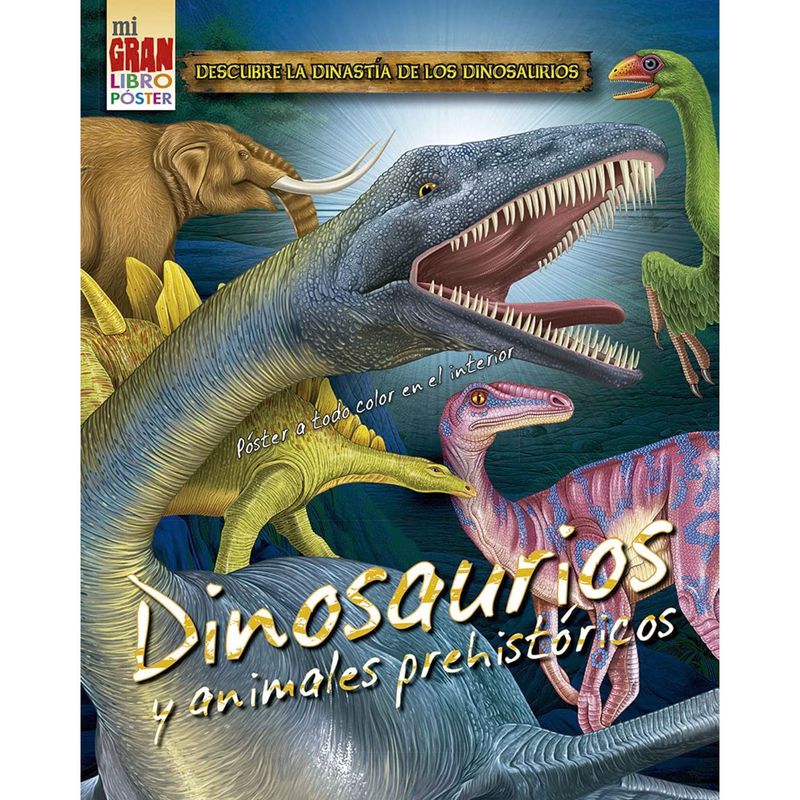 EDICIONES OBELISCO - Mi Gran Libro Póster: Dinosaurios Y Animales Prehistóricos