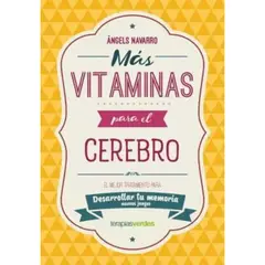 EDICIONES URANO - Más Vitaminas Para El Cerebro: Memoria