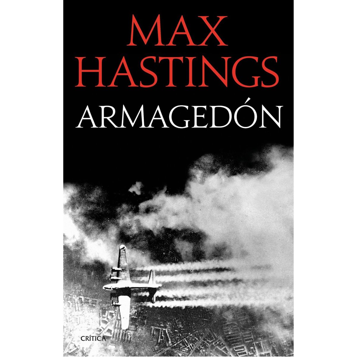 CRITICA - Libro Armagedón AutorHastings; Max