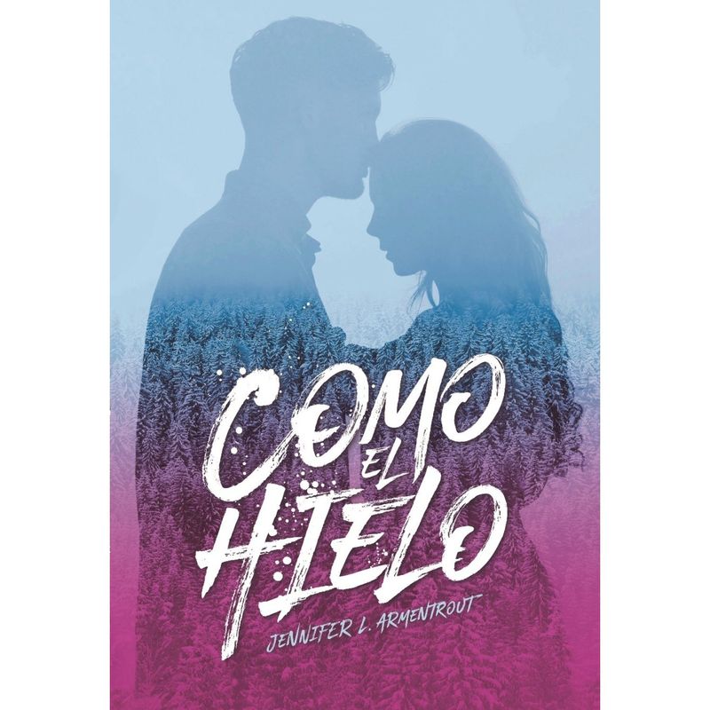 TITANIA - Como El Hielo - Autor(a):  Jennifer Armentrout