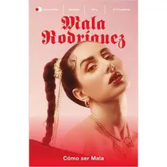 EDITORIAL TEMAS DE HOY - Como Ser Mala - Autor(a): Mala Rodríguez