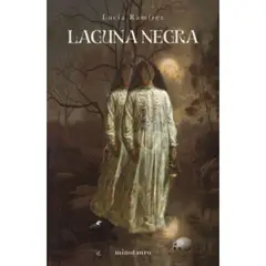 EDICIONES MINOTAURO - Laguna Negra - Autor(a): Lucía Ramírez