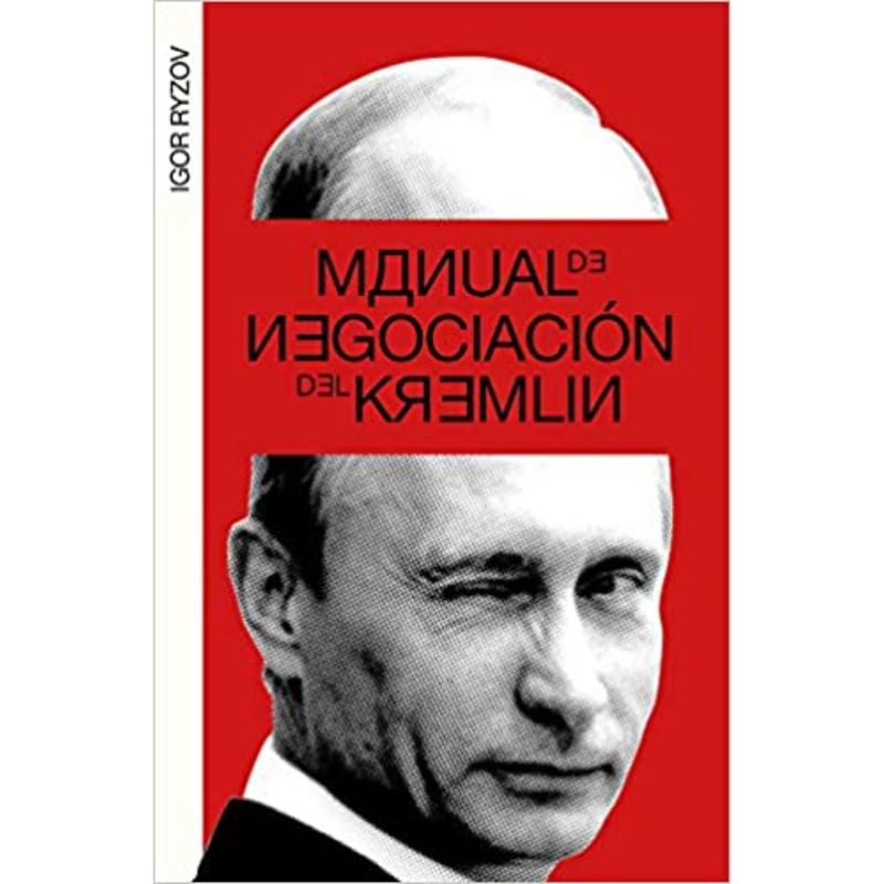 EDITORIAL TEMAS DE HOY - Manual De Negociación Del Kremlin