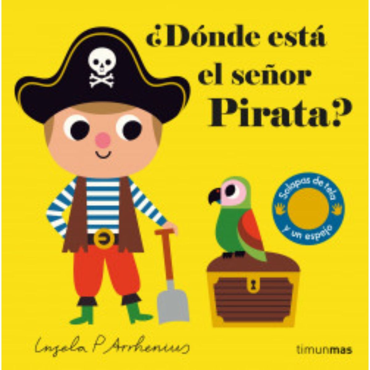 EDITORIAL PLANETA - ¿Dónde Está El Señor Pirata?
