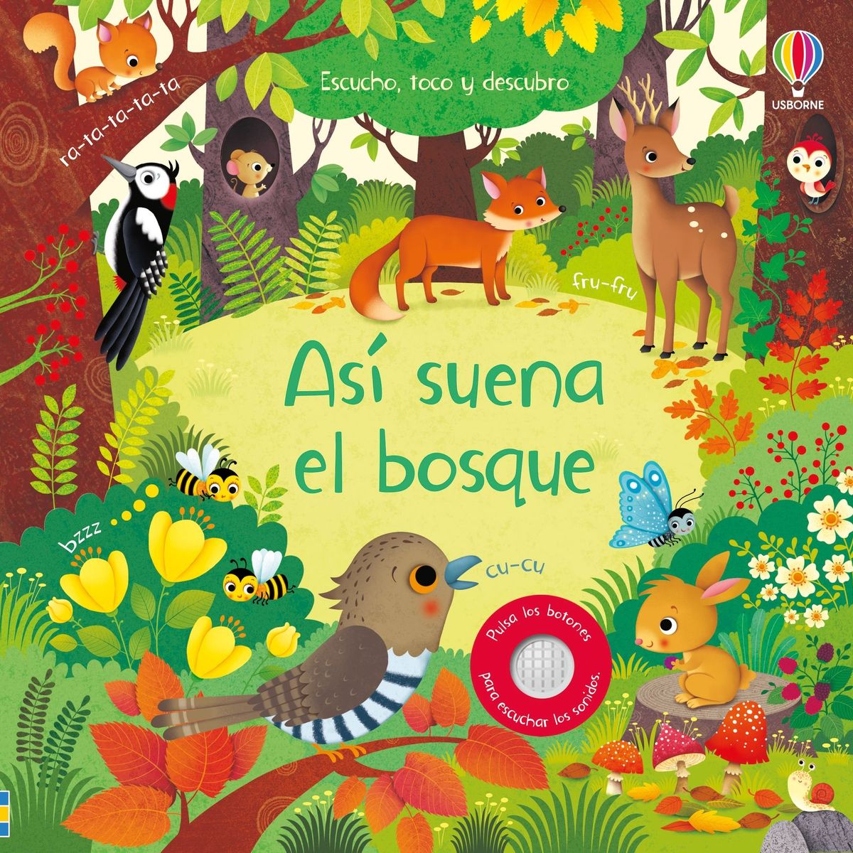 USBORNE - Escucho, Toco Y Descubro - Así Suena El Bosque
