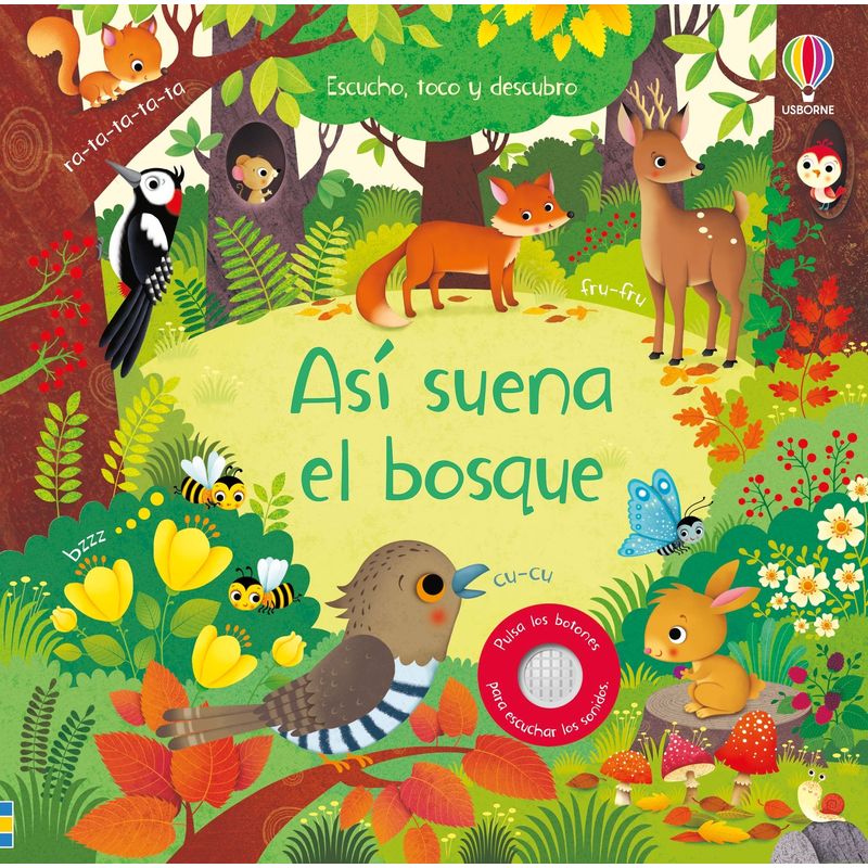 USBORNE - Libro Escucho, Toco Y Descubro - Asi Suena El Bosque