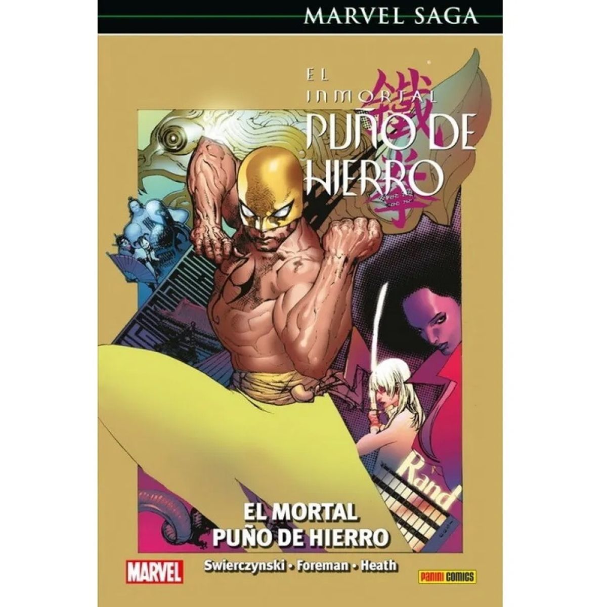 PANINI - Marvel Saga. El Inmortal Puño De Hierro 4 El Mortal Puño De Hierro