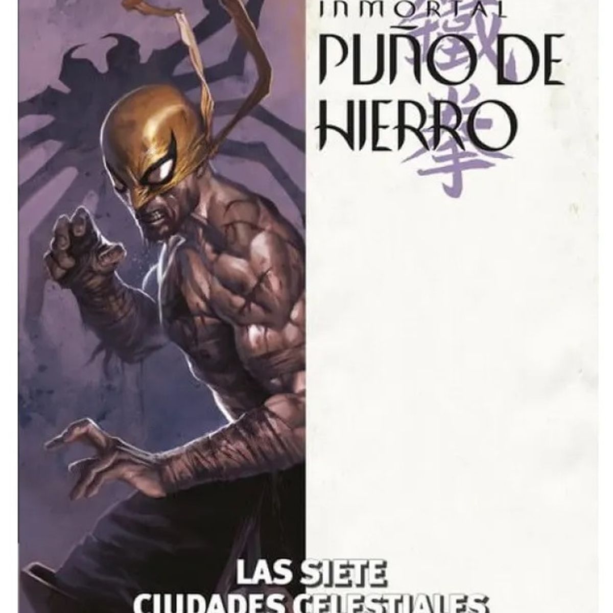 PANINI - El Inmortal Puño De Hierro 2 Las Siete Ciudades Celestiales Primera Parte