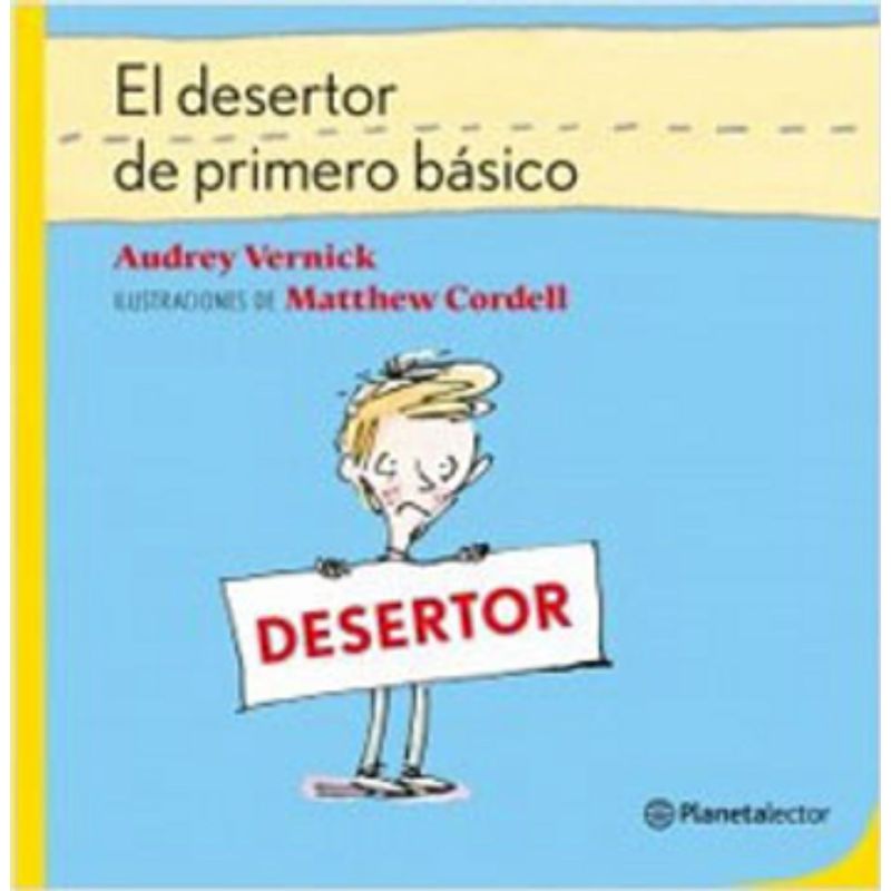 Planetalector - El Desertor De Primero Básico