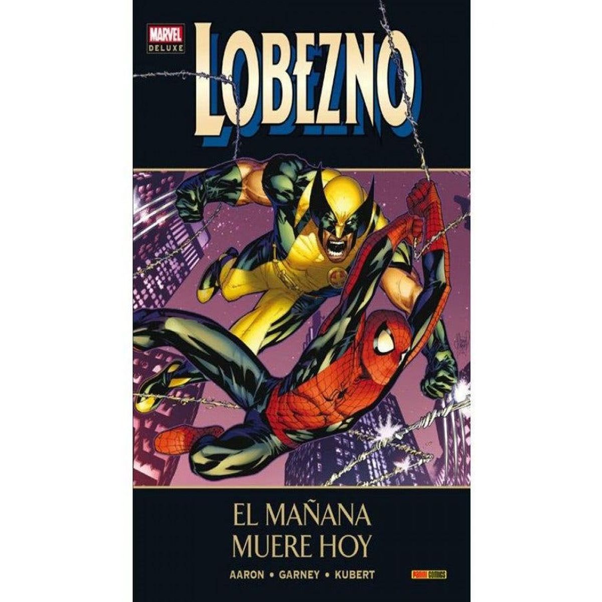 PANINI - Lobezno: El Mañana Muere Hoy Marvel Deluxe.