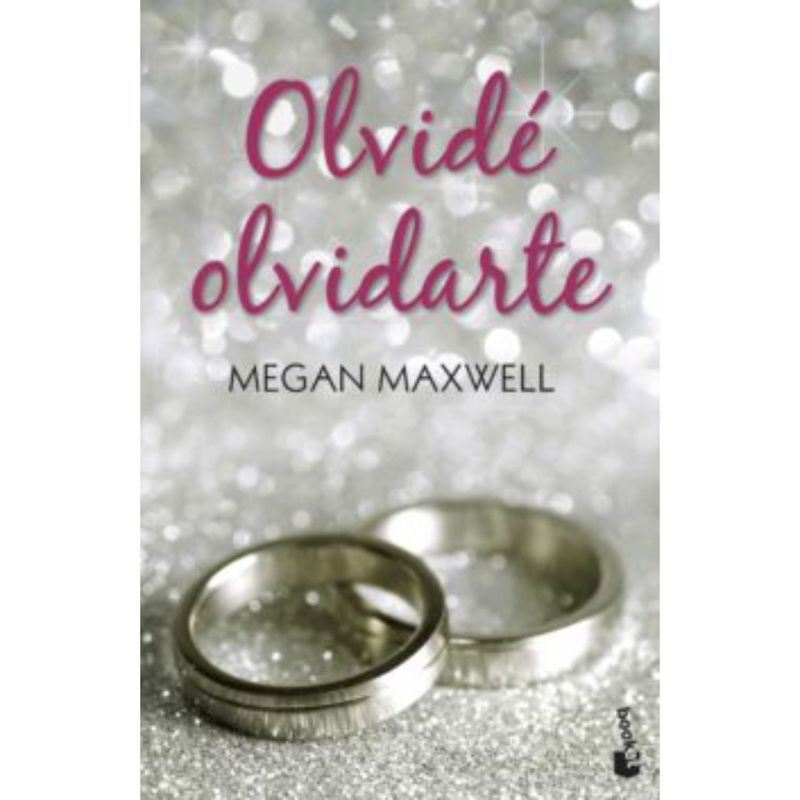 BOOKET - Olvidé Olvidarte - Autor(a):  Megan Maxwell