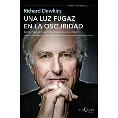 EDITORIAL TUSQUETS - Una Luz Fugaz En La Oscuridad