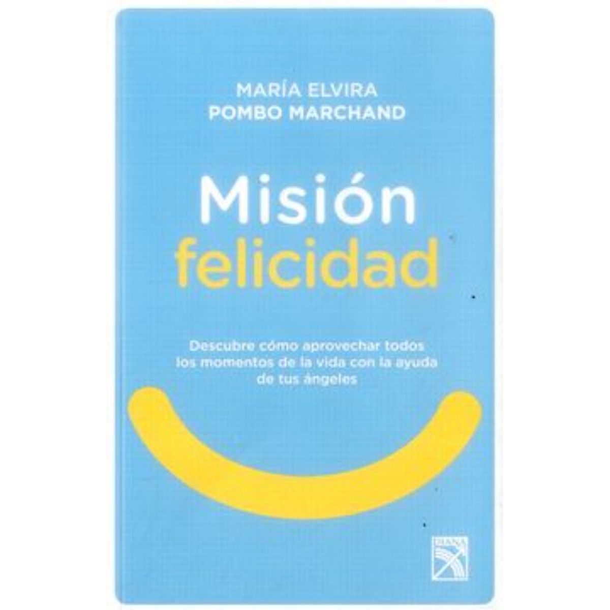 DIANA - Misión Felicidad - Autor(a):  Maria Elvira Pombo Marchand