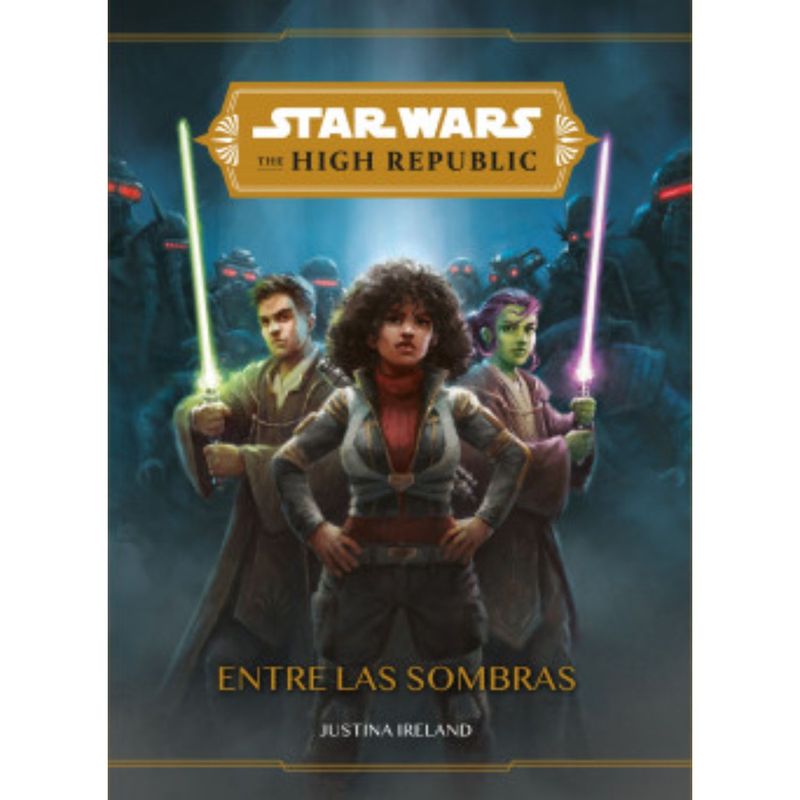 PLANETA JUNIOR - Star Wars. The High Republic. Entre Las Sombras