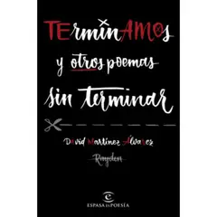 ESPASA - Terminamos Y Otros Poemas Sin Terminar