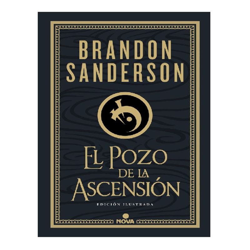 NOVA - EL POZO DE LA ASCENSIÓN NACIDOS DE LA BRUMA II EDICIÓN ILUSTRADA
