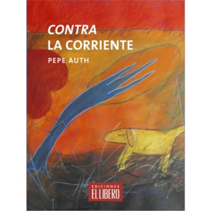 EL LIBERO - Contra La Corriente