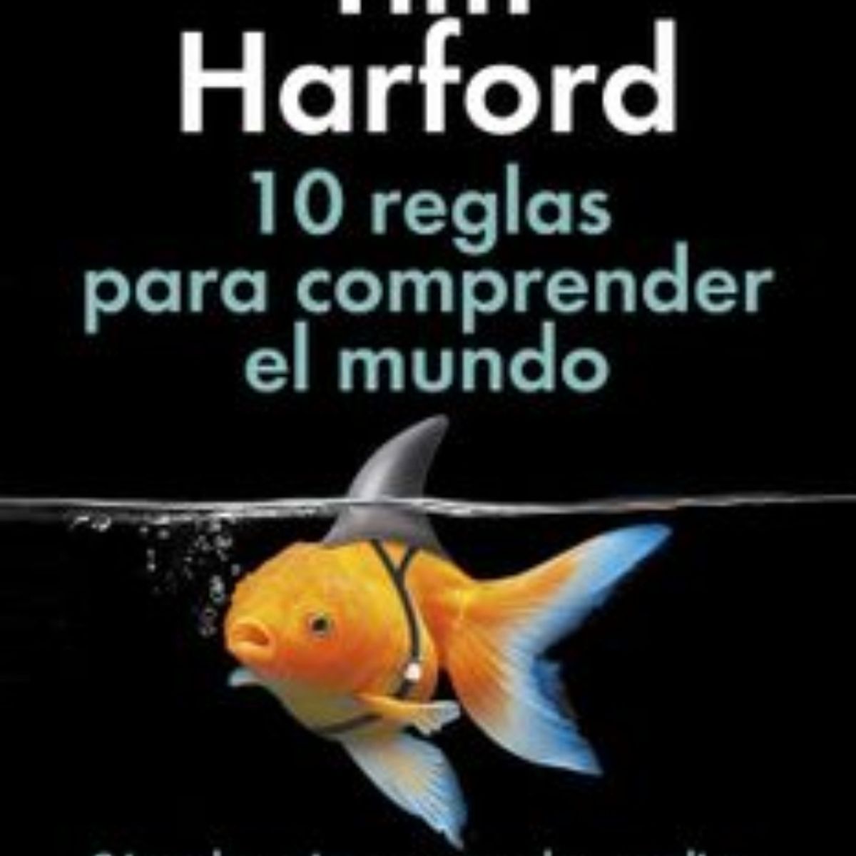 TOP10BOOKS - LIBRO 10 Reglas Para Comprender El Mundo - 10 Reglas Para Comprender El Mundo