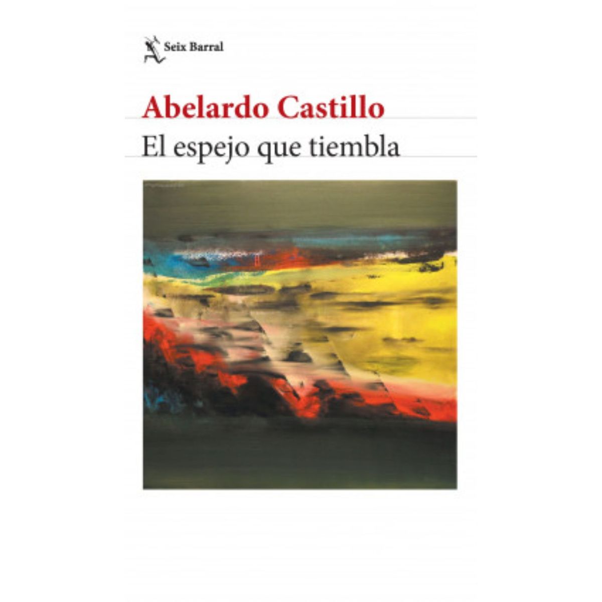 SEIX BARRAL - El Espejo Que Tiembla (NE)
