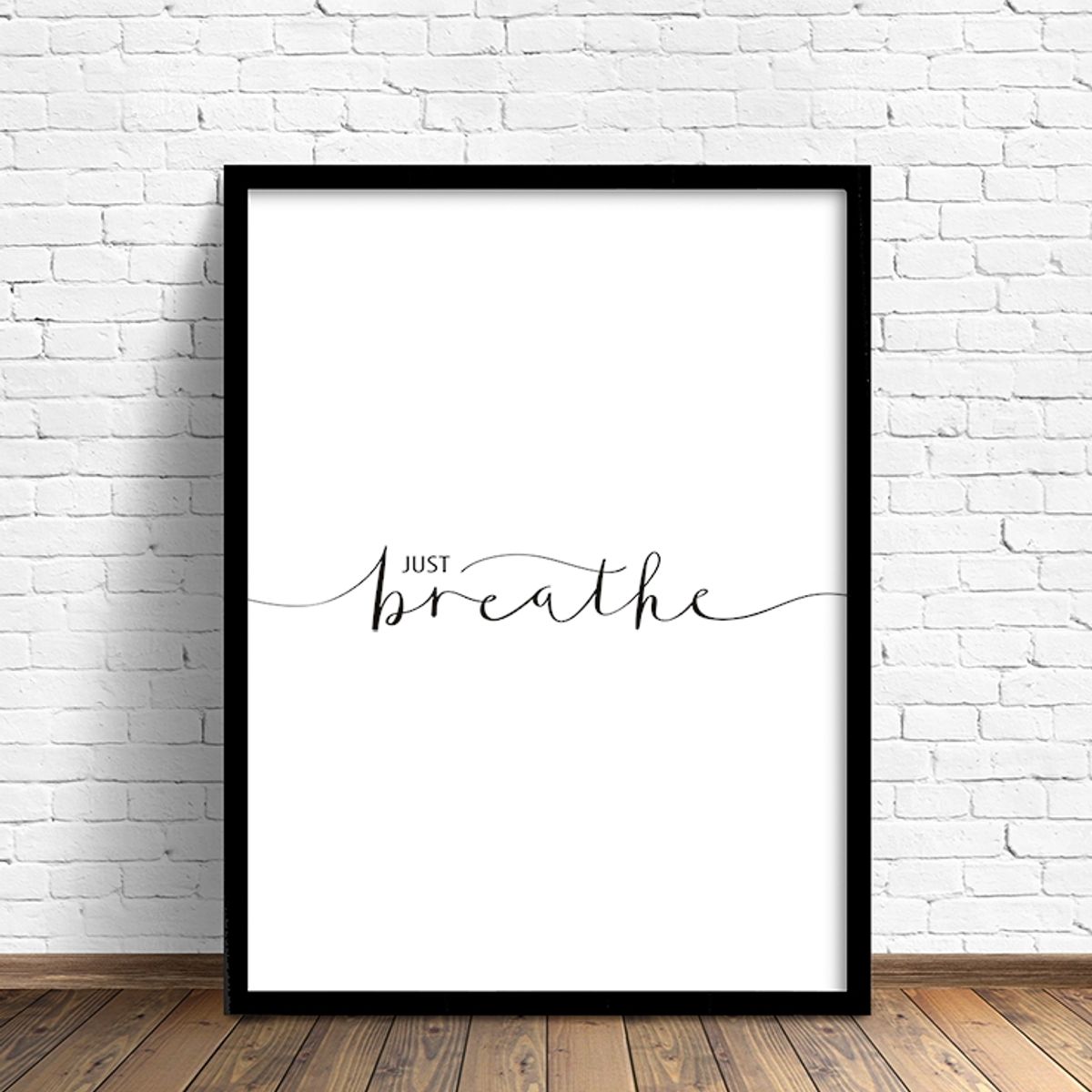 PAPEL ILUSTRADO - Cuadro Just Breathe  30x40 cm Marco Negro