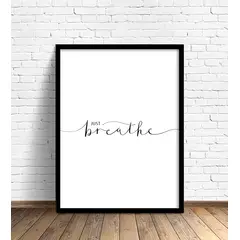 PAPEL ILUSTRADO - Cuadro Just Breathe 30x40 cm Marco Negro