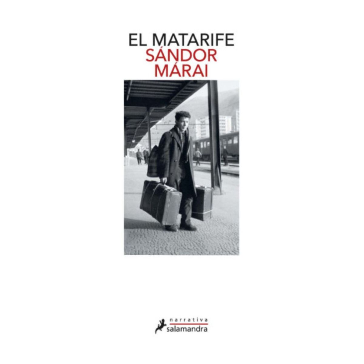 SALAMANDRA - El Matarife - Autor(a):  Sandor Marai