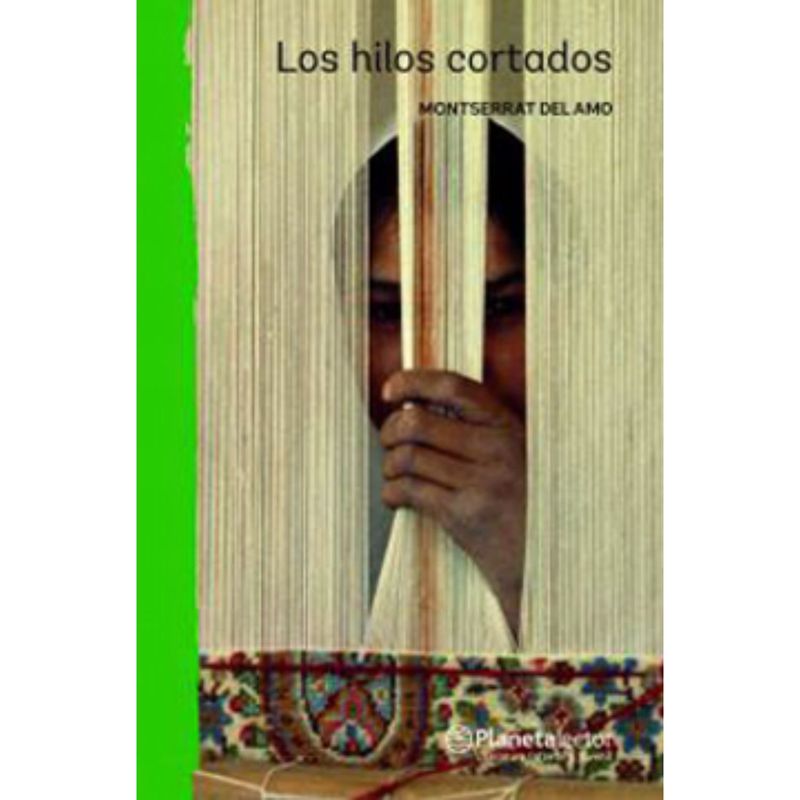 Planetalector - Los Hilos Cortados - Autor(a):  Montserrat Del Amo