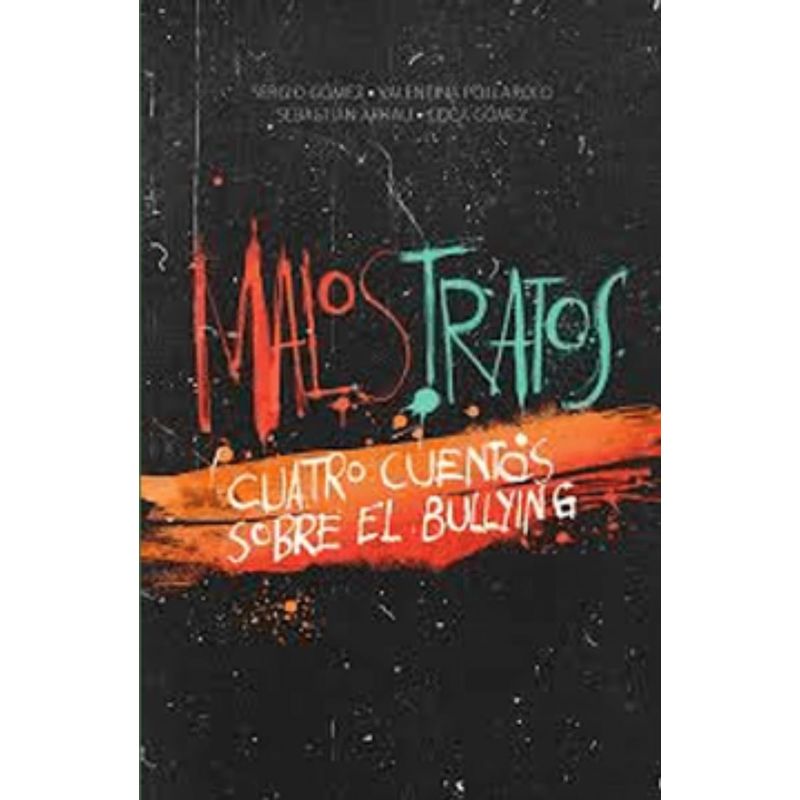 TOP10BOOKS - Libro MALOS TRATOS, 4 - CUENTOS SOBRE BULLYING