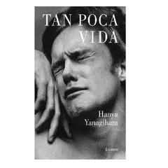 LUMEN - TAN POCA VIDA - HANYA YANAGIHARA